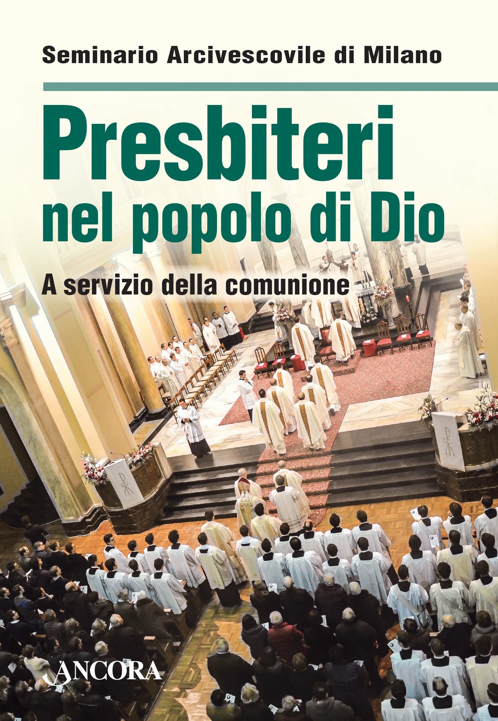 Presbiteri nel popolo di Dio. A servizio della comunione Religion & Esotericism