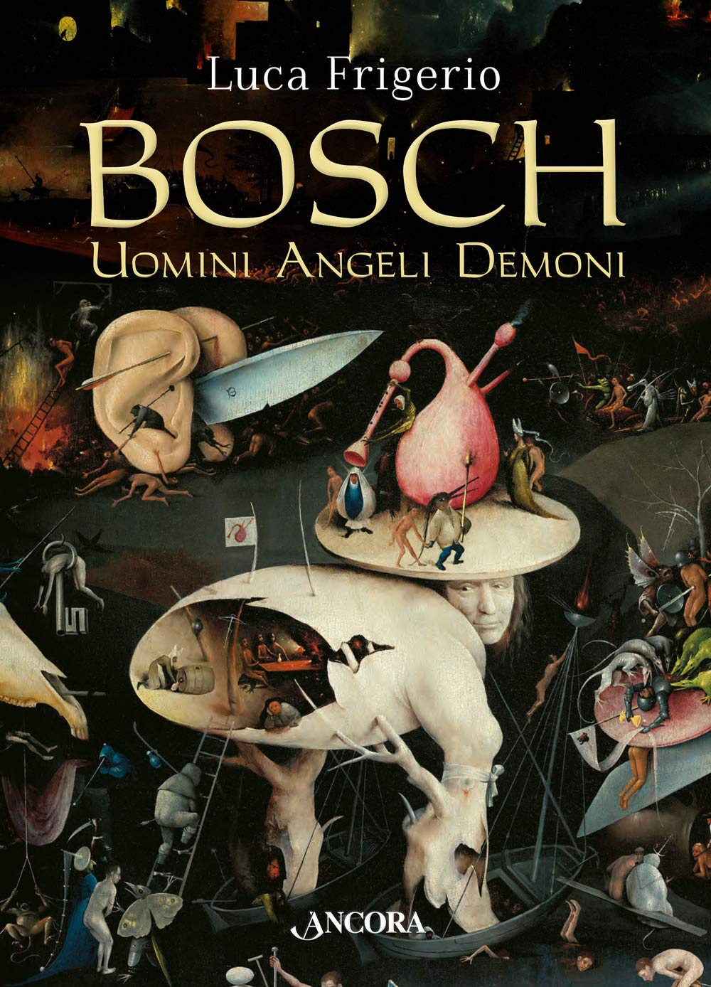 Product Image: Bosch. Uomini angeli demoni