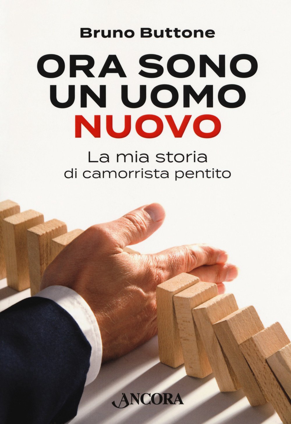Ora sono un uomo nuovo. La mia storia di camorrista pentito Social Sciences