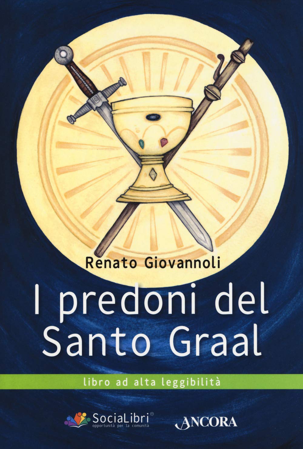 I predoni del Santo Graal. Ediz. ad alta leggibilità book