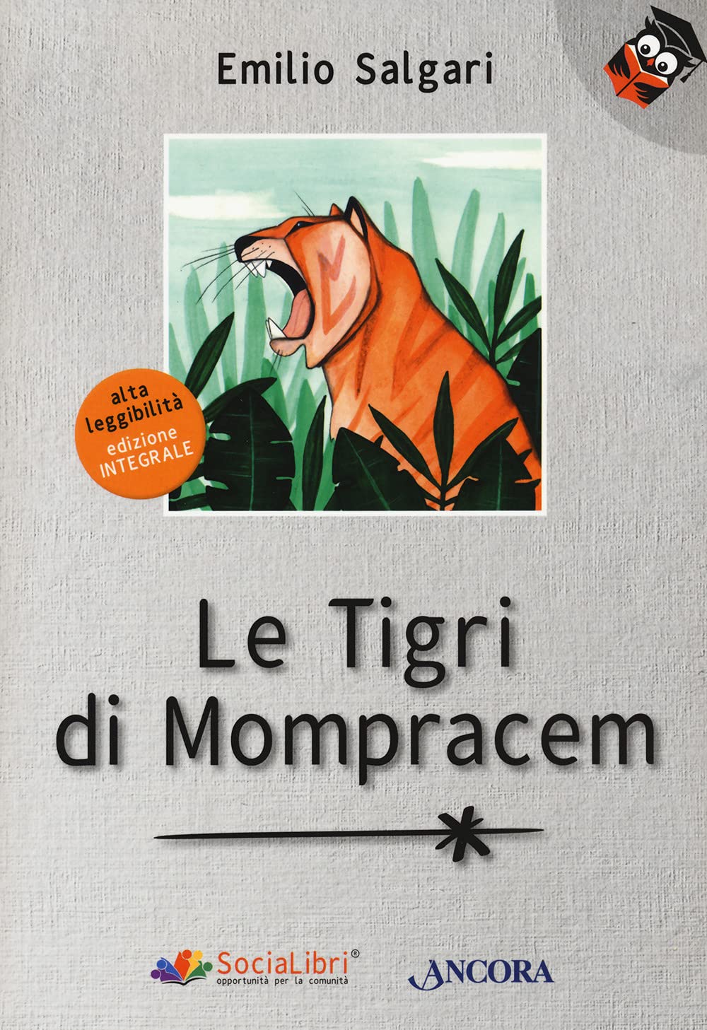 Le tigri di Mompracem. Ediz. ad alta leggibilità book