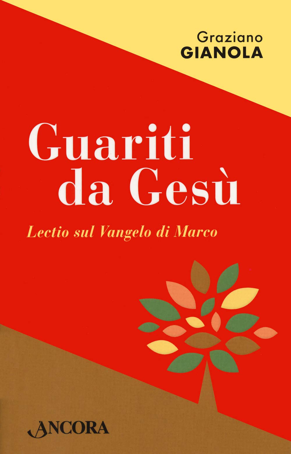 Guariti da Gesù. Lectio sul Vangelo di Marco book