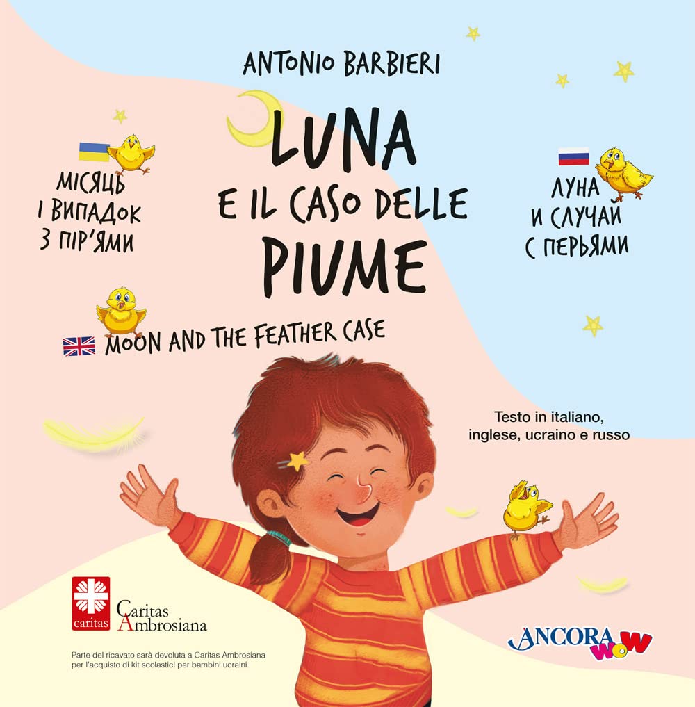 Luna e il caso delle piume. Ediz. italiana, inglese, ucraina e russa book