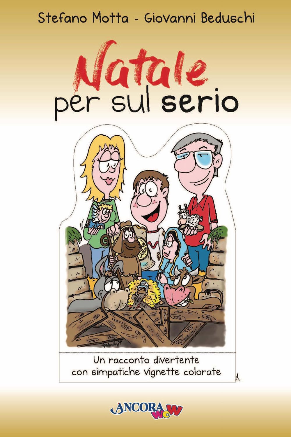 Natale per sul serio. Ediz. a colori book