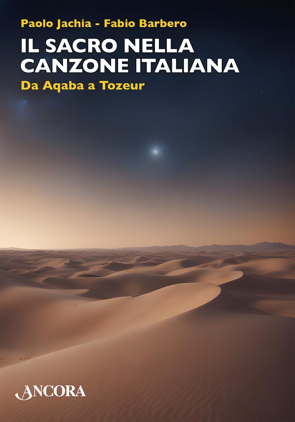 Il sacro nella canzone italiana. Da Aqaba a Tozeur Arts & Music