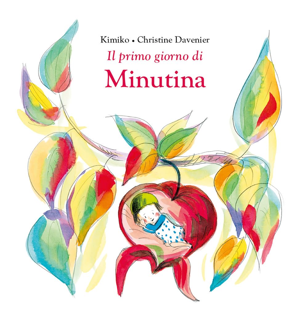 Il primo giorno di Minutina Children's books
