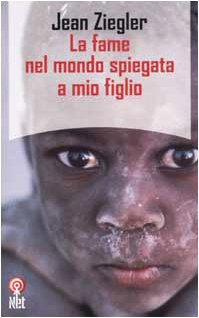 La fame nel mondo spiegata a mio figlio Books