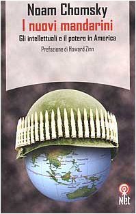 I nuovi mandarini. Gli intellettuali e il potere in America (Saggi) Politics & History