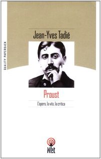 Proust. L'opera, la vita, la critica (Quality paperback) Contemporary literature