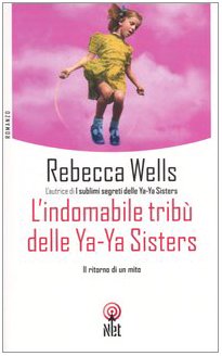 L'indomabile tribù delle Ya-Ya sisters book