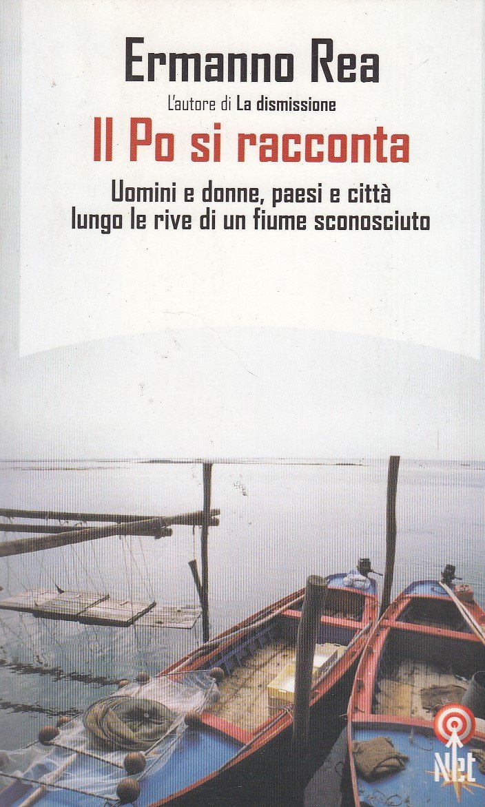 Il Po si racconta. Uomini, donne, paesi, città di una padania sconosciuta (Saggi) Leisure, Home & Garden