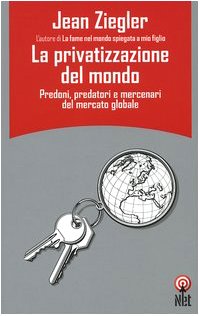 La privatizzazione del mondo Business, Finance & Career