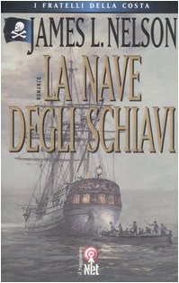 La nave degli schiavi (Narrativa) Action & Adventure
