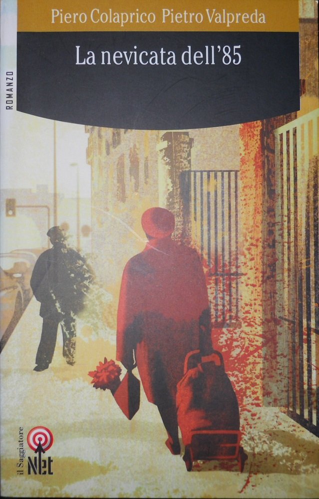 La nevicata dell'85 Contemporary literature
