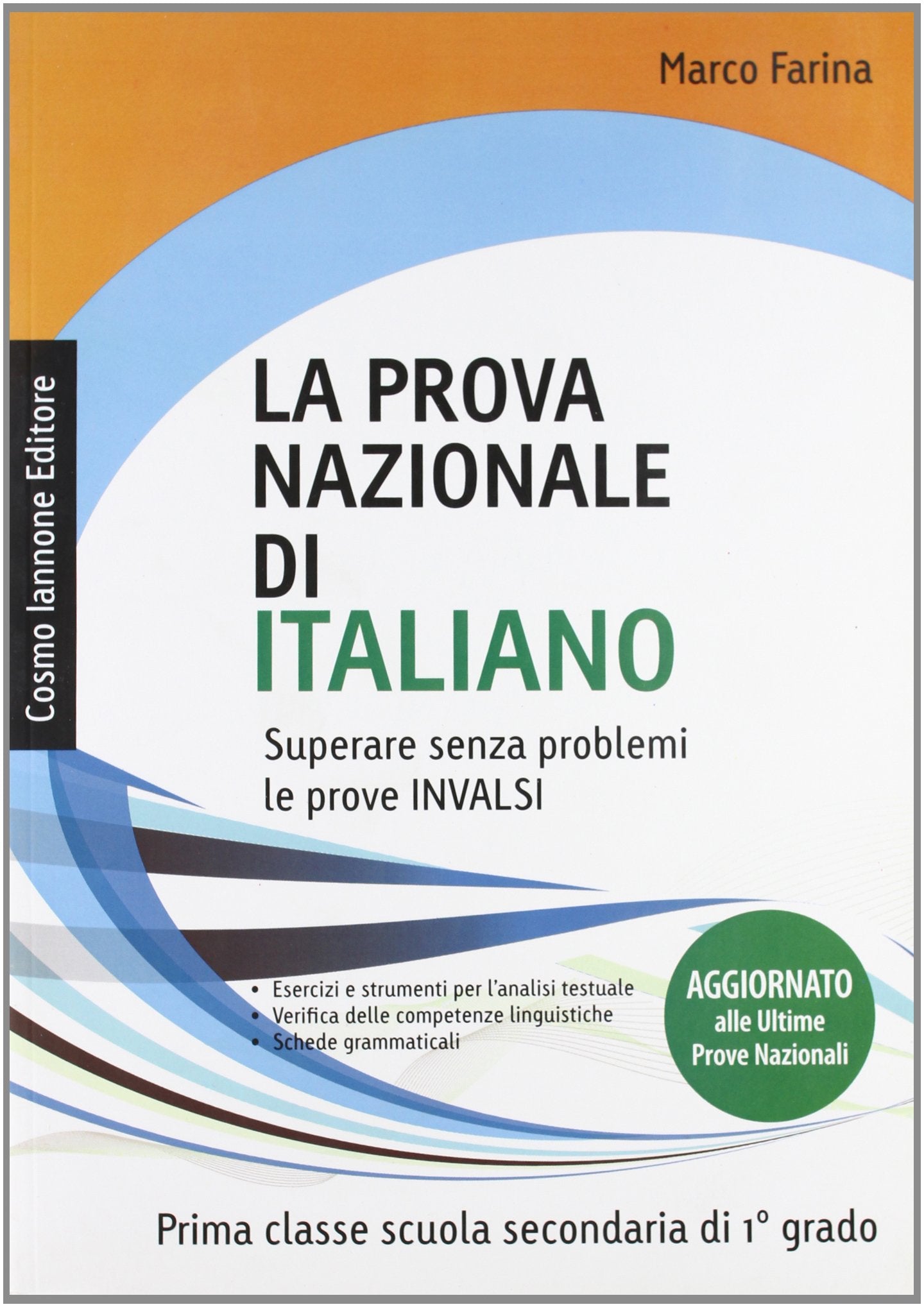 La prova nazionale di italiano. Per la 1ª classe della Scuola media book
