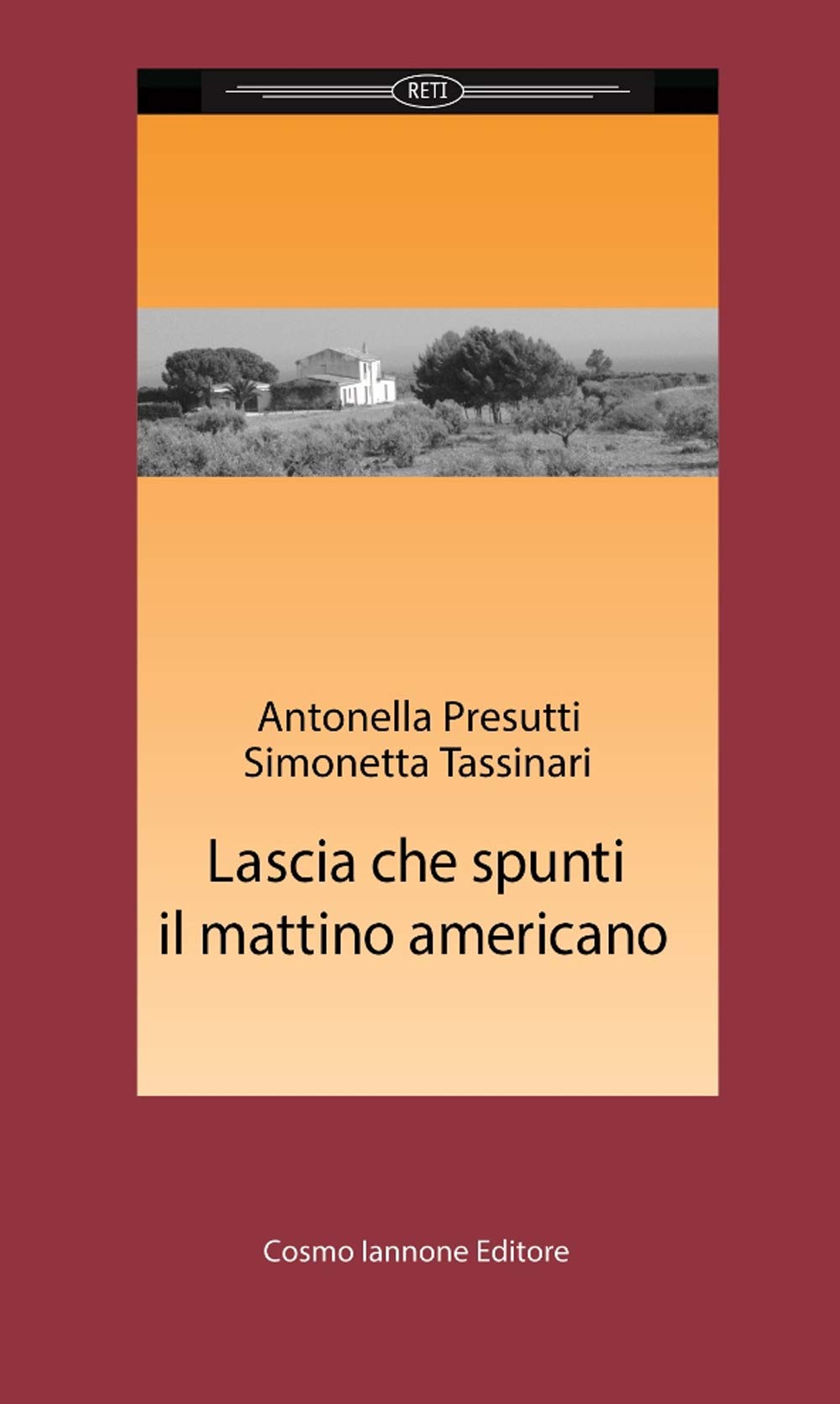 Lascia che spunti il mattino americano (Reti) Contemporary literature