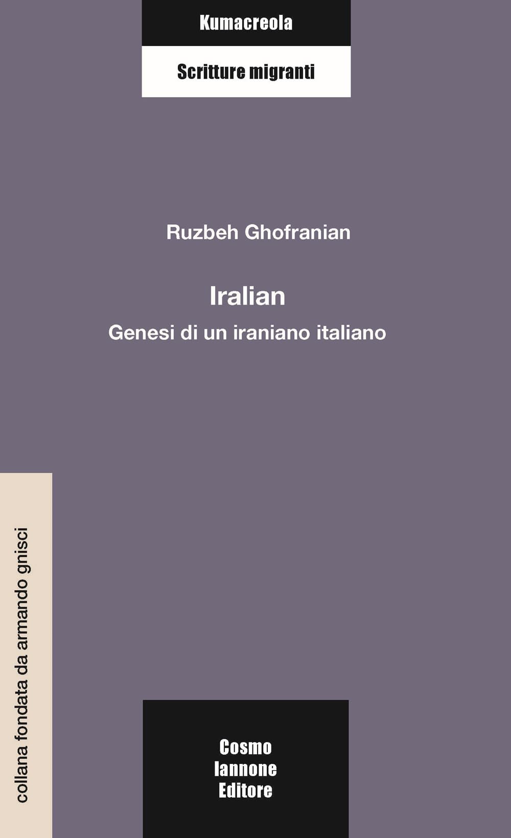 Iralian. Genesi di un iraniano italiano book