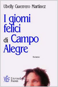 I giorni felici di Campo Alegre book