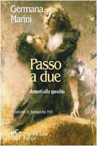 Passo a due. Amanti allo specchio (Biblioteca 80. Narratori) Contemporary literature