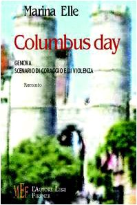 Columbus day. Genova, scenario di coraggio e di violenza (Biblioteca 80. Narratori) Contemporary literature
