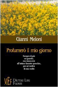 Profumerò il mio giorno (Biblioteca 80. Poeti) Poetry