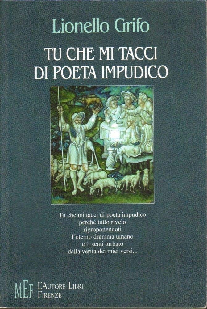 Tu che mi tacci di poeta impudico Poetry