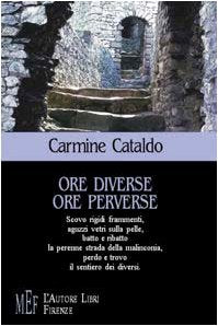 Ore diverse ore perverse (Biblioteca 80. Poeti) Poetry