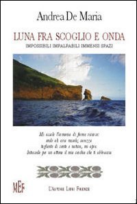 Luna fra scoglio e onda (Biblioteca 80. Poeti) Poetry