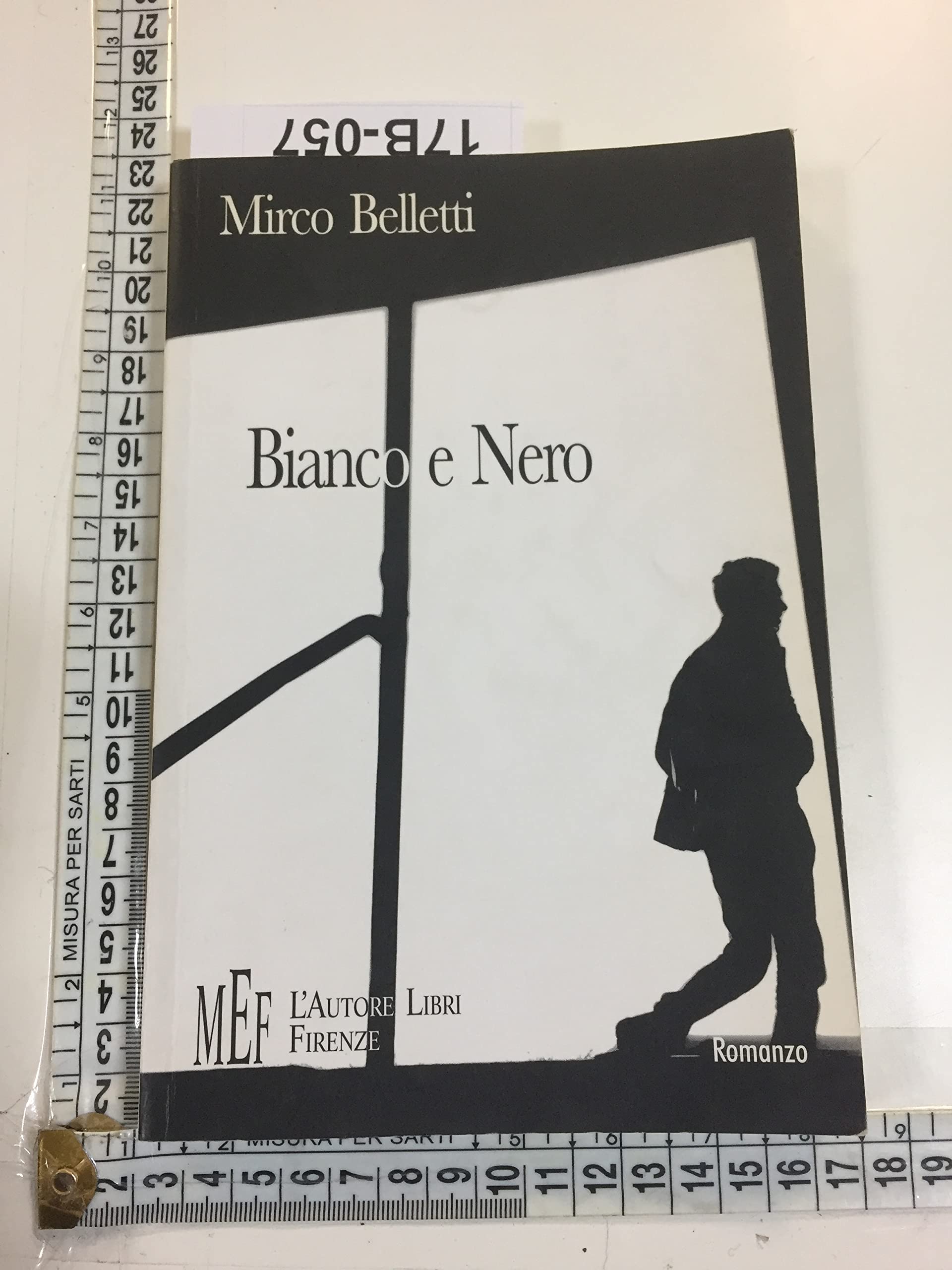 Bianco e nero. Tutti i segreti di un'agenzia pubblicitaria (Biblioteca 80. Narratori) Contemporary literature