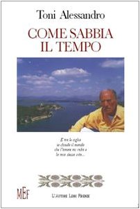 Come sabbia il tempo (Biblioteca 80. Poeti) Poetry