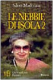 Le nebbie di Isola 2. Un caso torbido e inquietante coinvolge la misteriosa Loggia dello Scarabeo (Biblioteca 80. Narratori) Contemporary literature Books