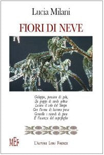 Fiori di neve (Biblioteca 80. Poeti) Poetry