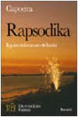 Rapsodika. Il gusto dolceamaro della vita (Biblioteca 80. Narratori) Contemporary literature