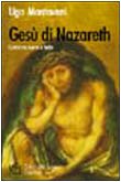 Gesù di Nazareth. Cristo tra storia e fede book