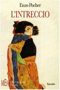 L'intreccio. Un intrigante viaggio all'interno delle dinamiche di coppia (Biblioteca 80. Narratori) Contemporary literature