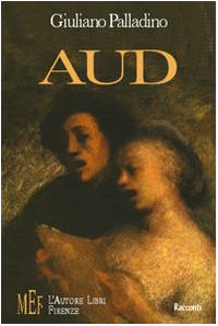 Aud. L'inaspettato che muta l'ordine delle cose (Biblioteca 80. Narratori) Contemporary literature