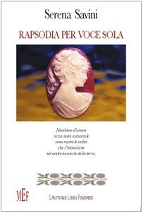 Rapsodia per sola voce (Biblioteca 80. Poeti) Poetry