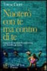 Nuoterò con te ma contro di te. Cronaca di un anno di convivenza con il morbo di Crohn (Biblioteca 80. Narratori) Health, Nutrition & Fitness