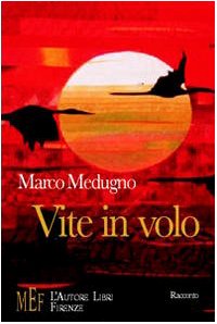 Vite in volo. Storia d'amicizia fra generazioni a confronto (Biblioteca 80. Narratori) Contemporary literature