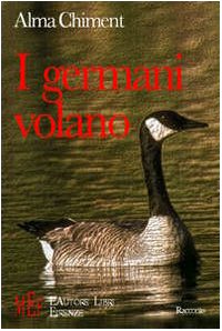 I germani volano. Segreti e sorprese di un incontro casuale book
