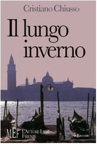 Il lungo inverno. La vita di uno studente in un avvincente spaccato degli anni Novanta book
