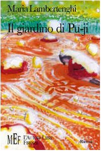 Il giardino di Pu-ji. L'incredibile avventura di un giovane contadino giapponese book