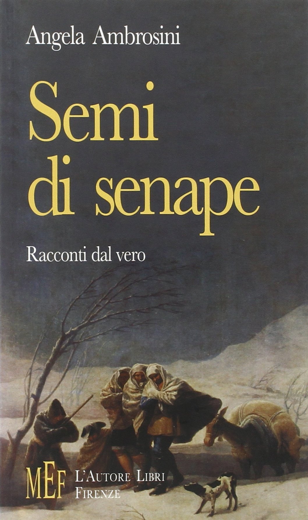 Semi di senape. Racconti dal vero book