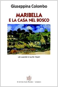 Maribella. Un amore d'altri tempi (Biblioteca 80) Contemporary literature Books