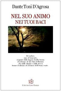 Nel suo animo, nei tuoi baci (Biblioteca 80) Poetry