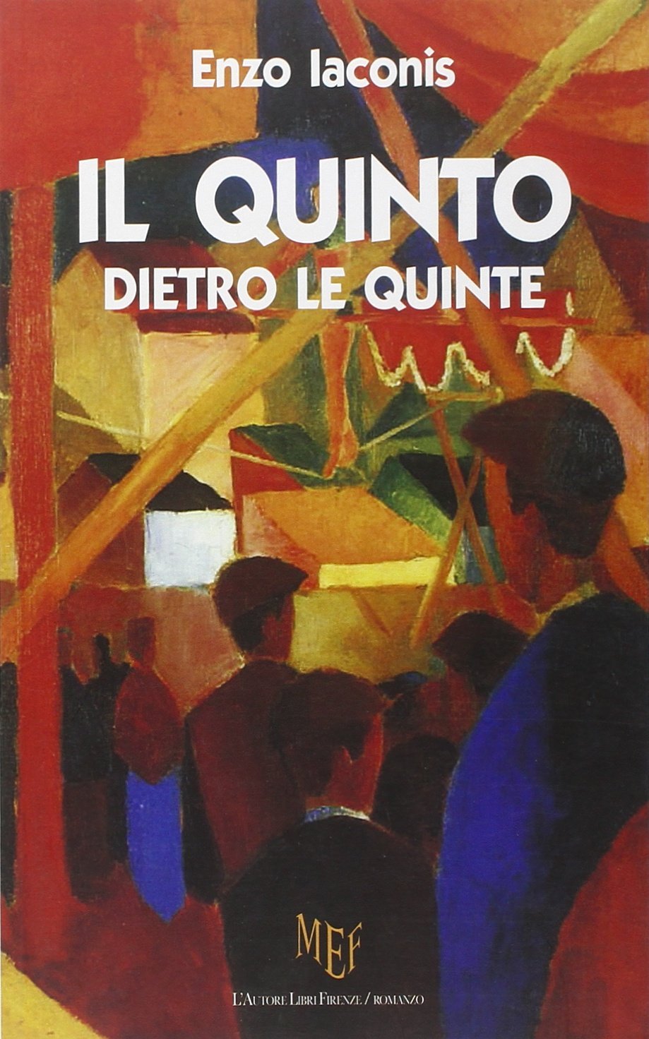 Il quinto dietro le quinte. Quattro giovani disoccupati decidono di diventare una «banda di gentiluomini» (Biblioteca 80) Contemporary literature