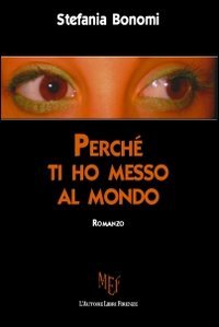 Perché ti ho messo al mondo book