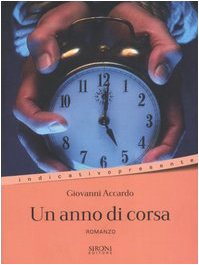 Un anno di corsa (Indicativo presente) Contemporary literature