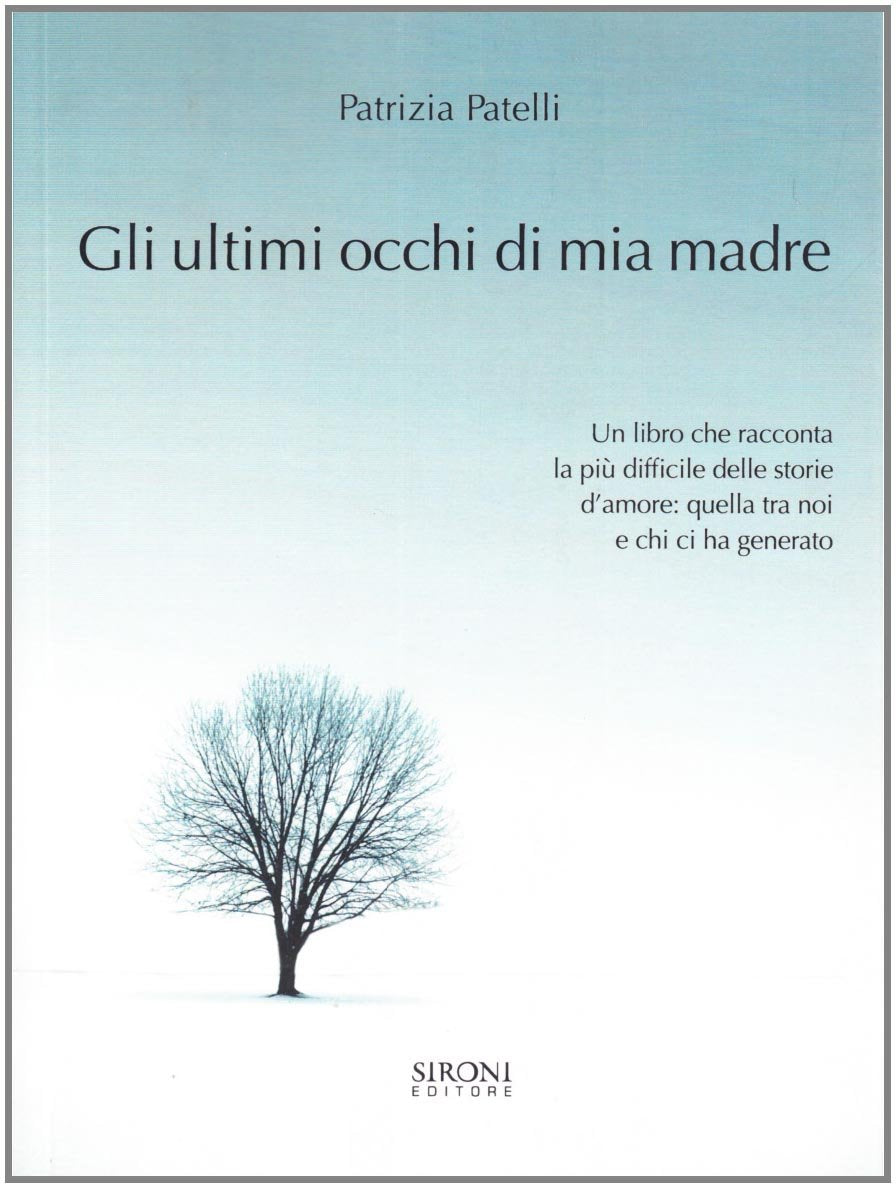 Gli ultimi occhi di mia madre book