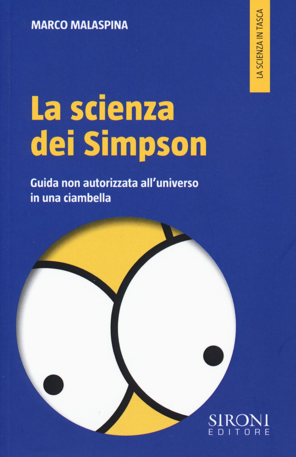 La scienza dei Simpson. Guida non autorizzata all'universo in una ciambella book